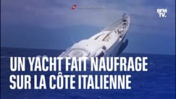 Vidéo: Impressionnant naufrage d'un yacht au large de l'Italie