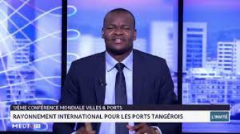 Medi1 TV Afrique: Rayonnement international pour les ports tangérois: les explications de Mohamed Ouanaya